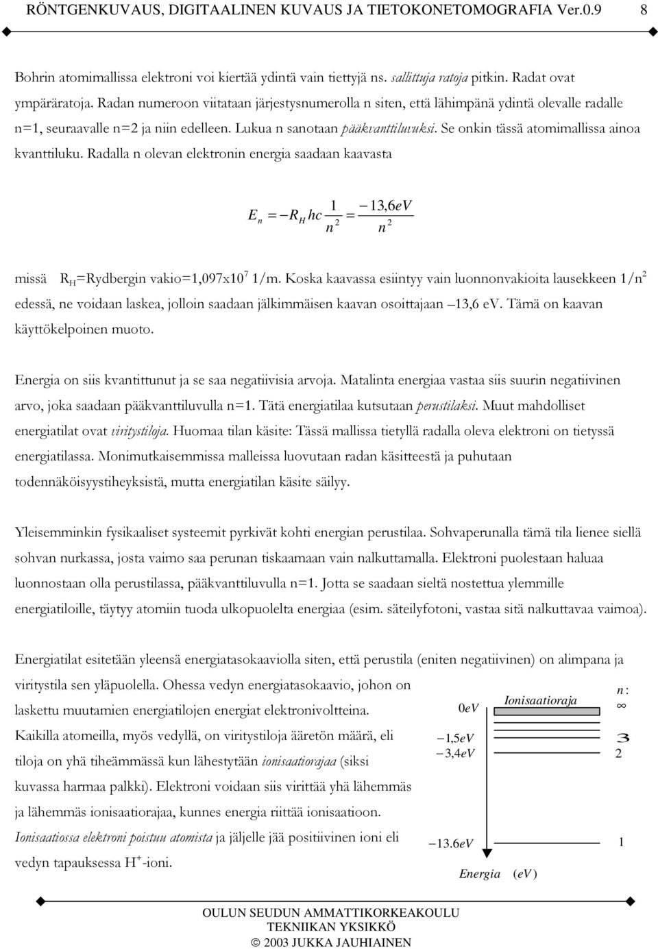 ". % E"&6 5 * >" / - ( * >" 3 4 * 3 4 3 4* /