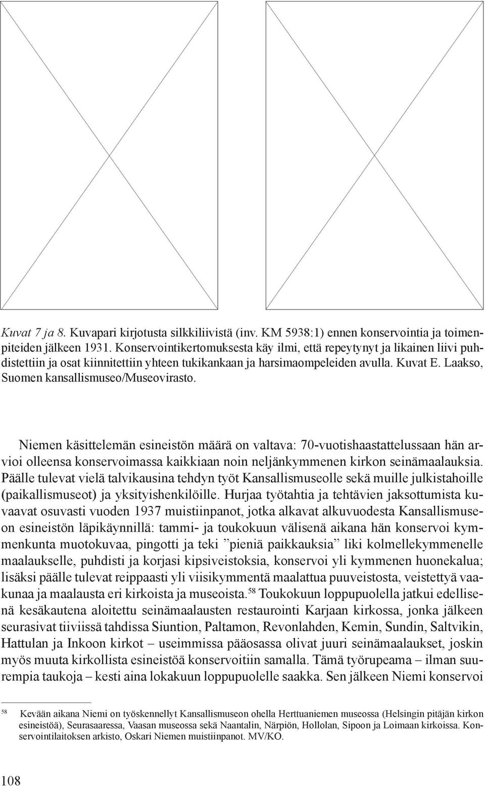 Laakso, Suomen kansallismuseo/museovirasto.