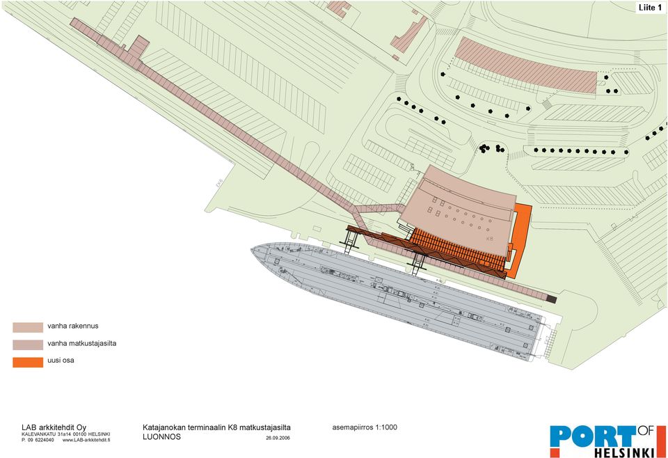 FI Projekti: Katajanokan terminaalin K8 matkustajasilta LUONNOS Katajanokan terminaalin kulkusillat 26.09.