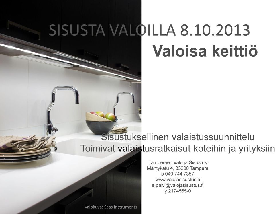 Toimivat valaistusratkaisut koteihin ja yrityksiin Tampereen Valo