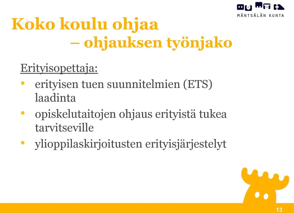 (ETS) laadinta opiskelutaitojen ohjaus erityistä