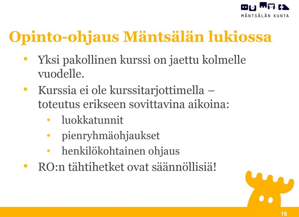 Kurssia ei ole kurssitarjottimella toteutus erikseen