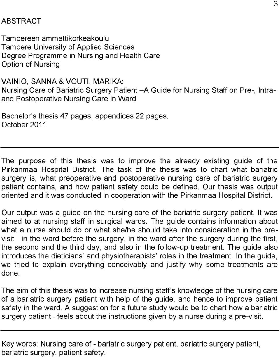 October 2011 The purpose of this thesis was to improve the already existing guide of the Pirkanmaa Hospital District.