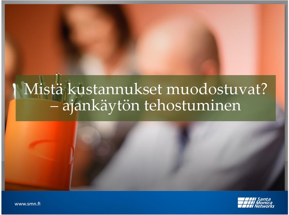 muodostuvat?