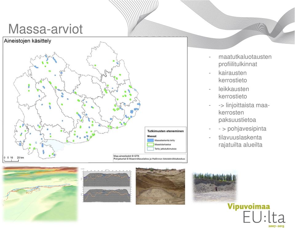 - -> linjoittaista maakerrosten paksuustietoa - - >