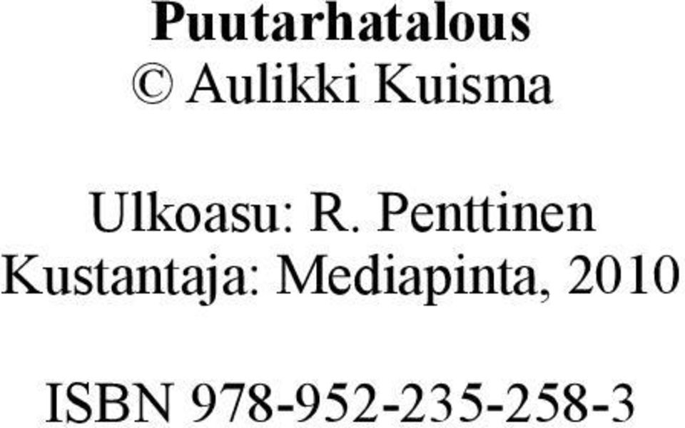 Penttinen Kustantaja: