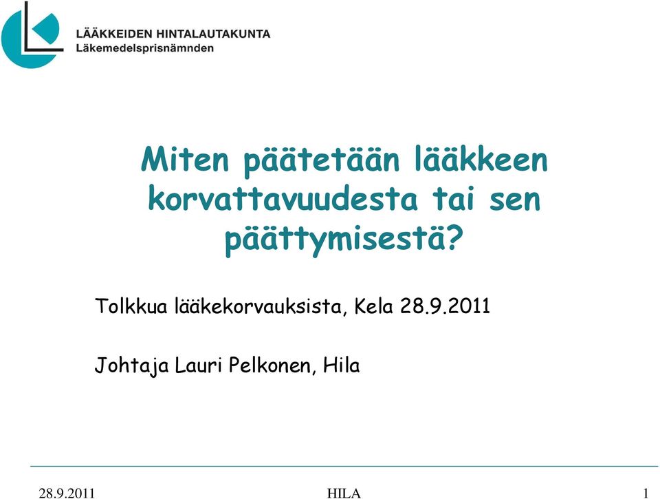 päättymisestä?