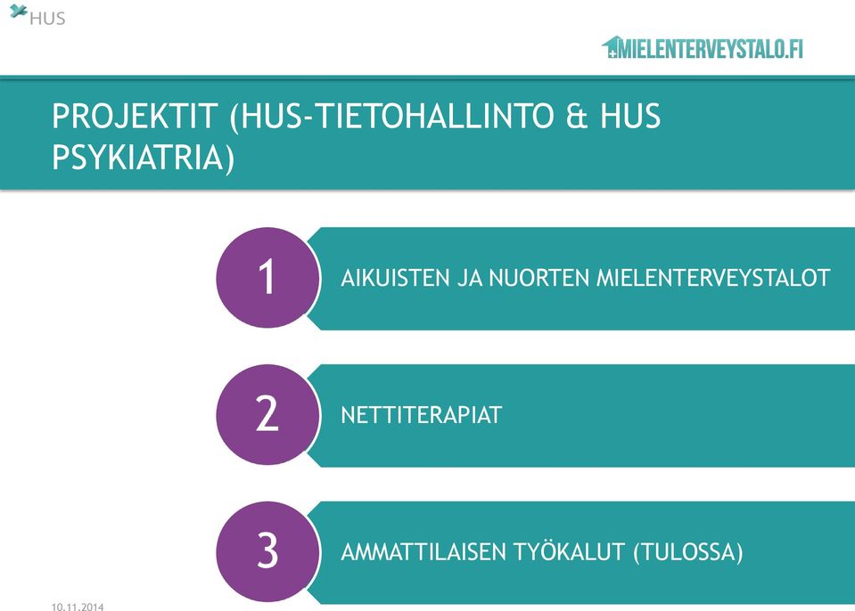 MIELENTERVEYSTALOT NETTITERAPIAT