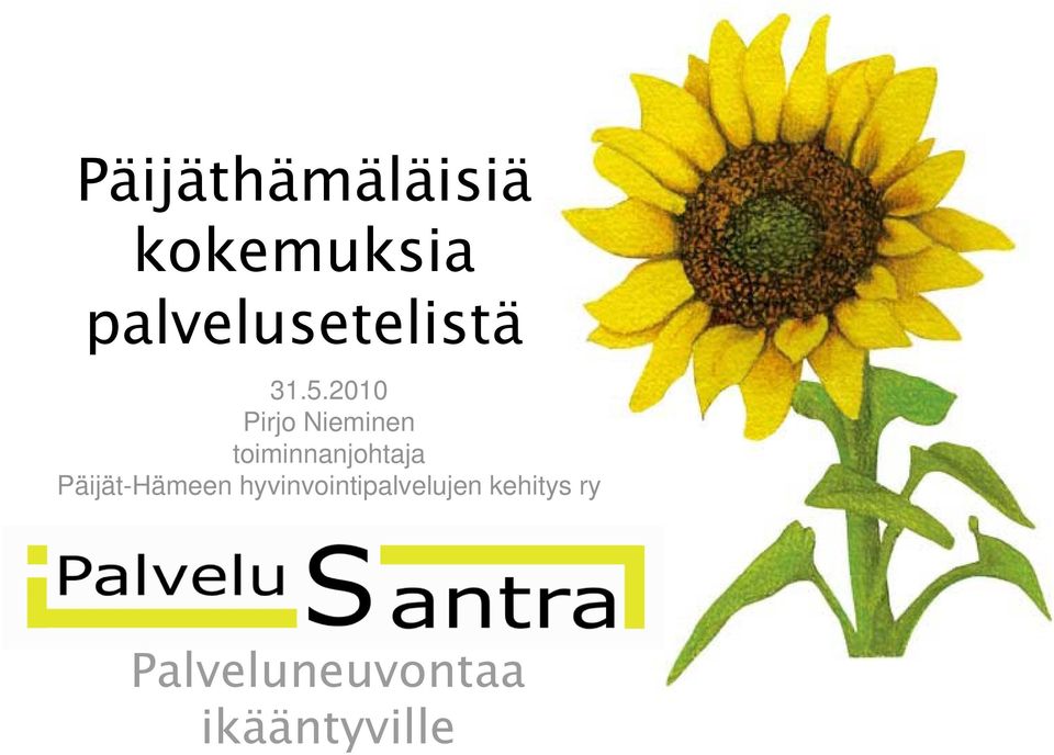 2010 Pirjo Nieminen toiminnanjohtaja