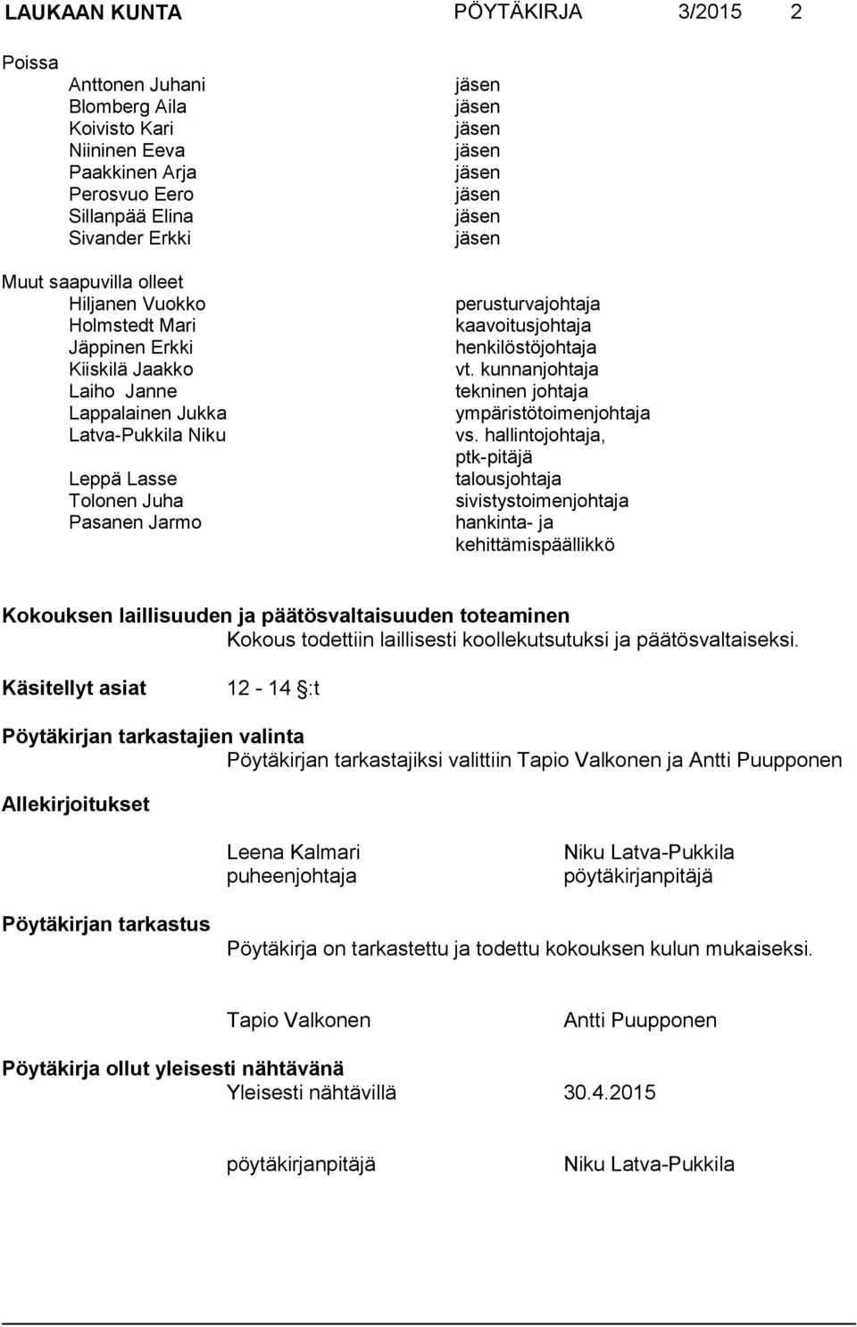 kunnanjohtaja tekninen johtaja ympäristötoimenjohtaja vs.