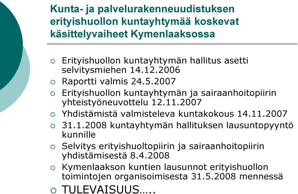 2007 Yhdistämistä valmisteleva kuntakokous 14