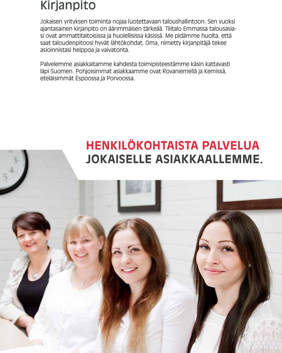 Oma, nimetty kirjanpitäjä tekee asioinnistasi helppoa ja vaivatonta.