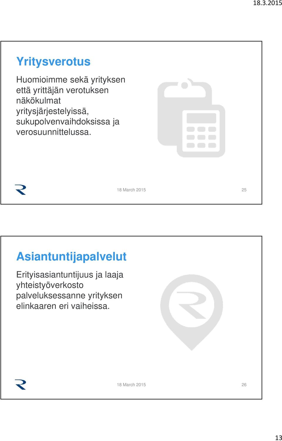 verosuunnittelussa.