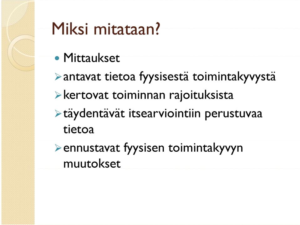 toimintakyvystä kertovat toiminnan