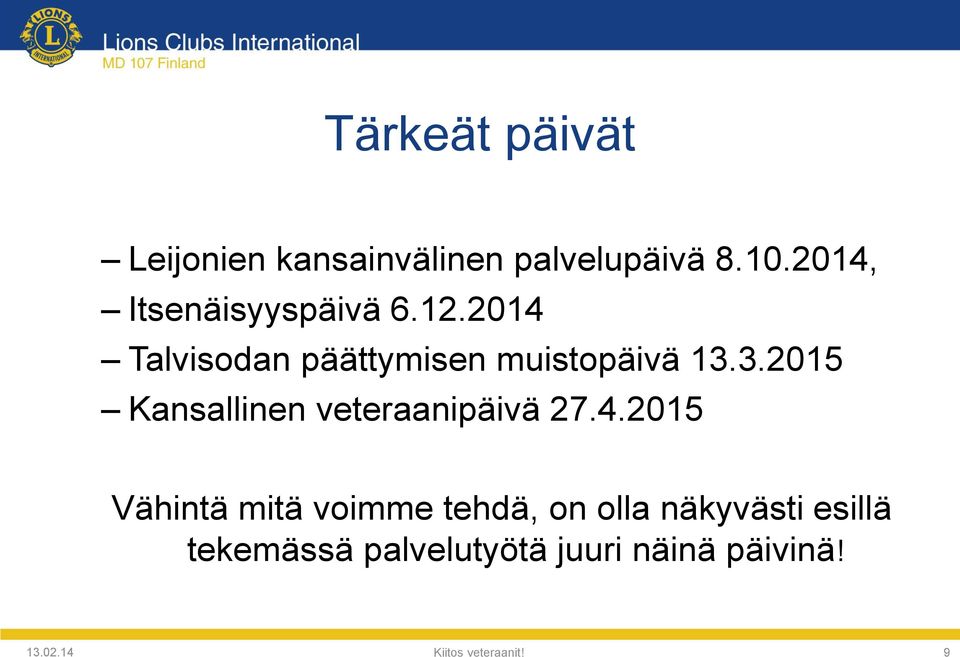 3.2015 Kansallinen veteraanipäivä 27.4.