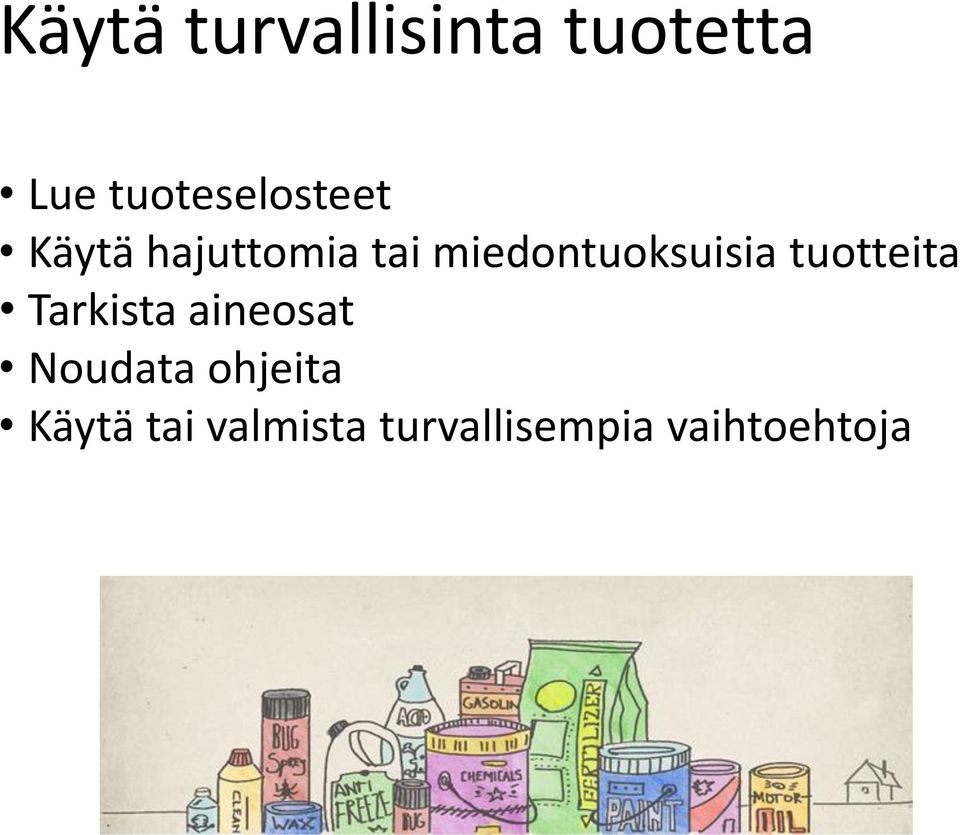 miedontuoksuisia tuotteita Tarkista