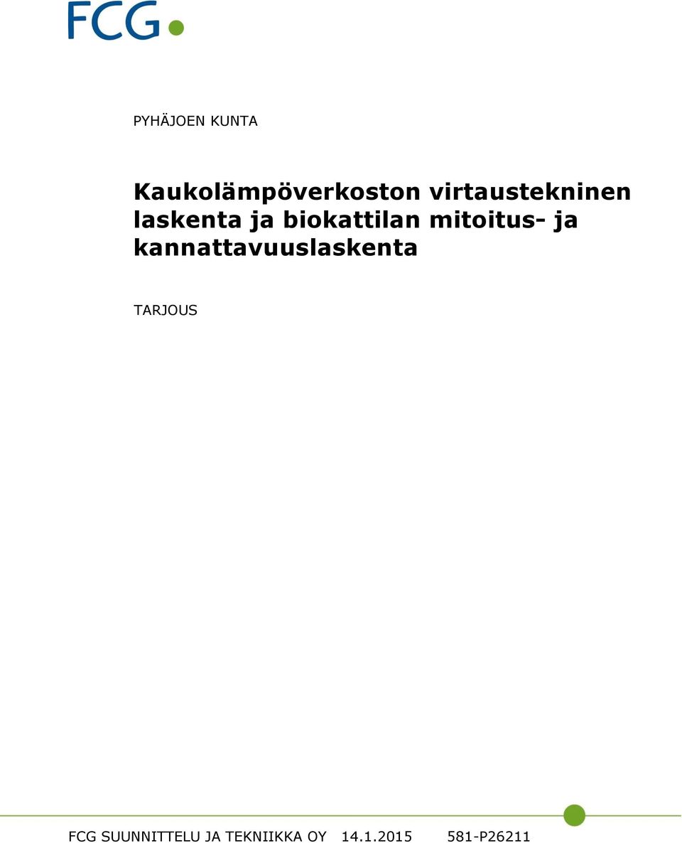 mitoitus- ja kannattavuuslaskenta