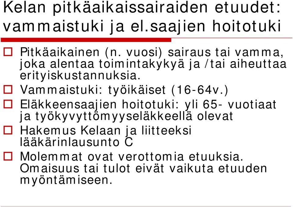 Vammaistuki: työikäiset (16-64v.