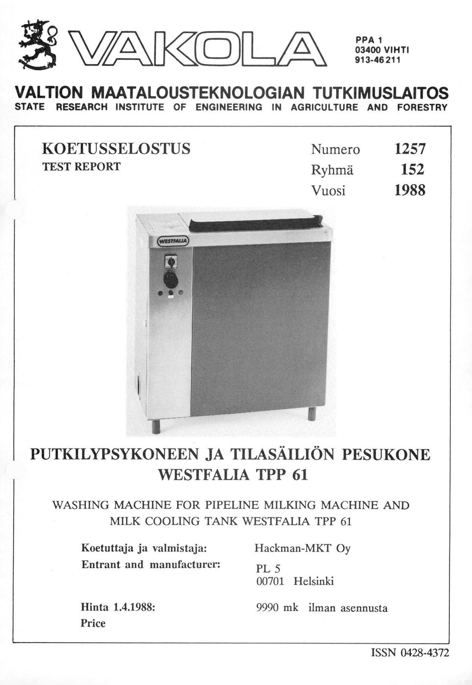 PESUKONE WESTFALIA TPP 61 WASHING MACHINE FOR PIPELINE MILKING MACHINE AND MILK COOLING TANK WESTFALIA TPP 61 Koetuttaja