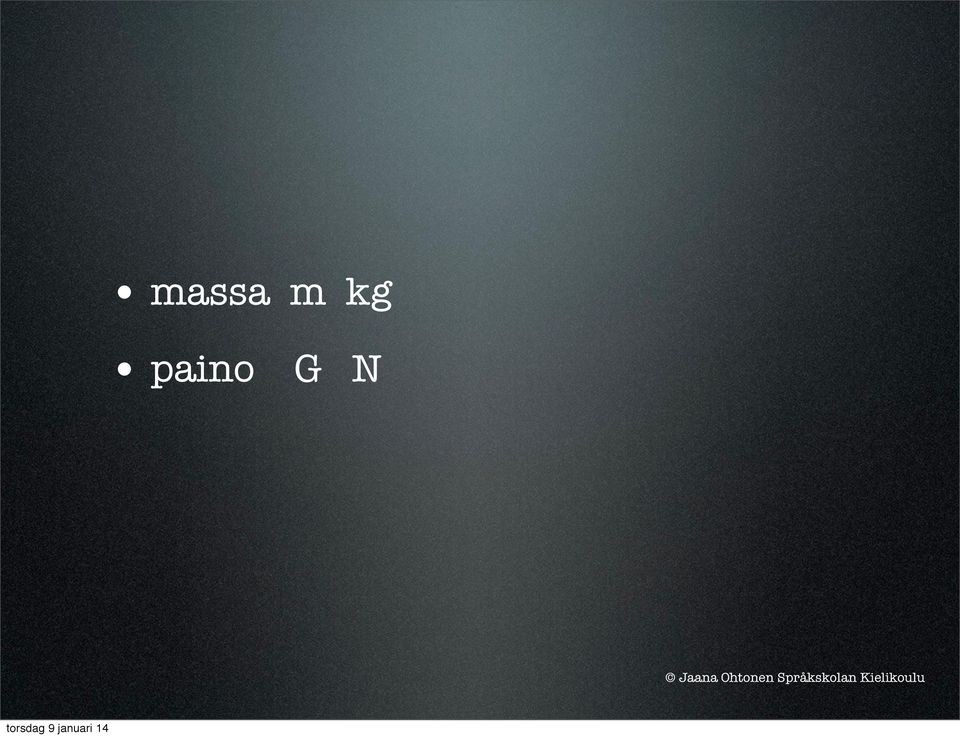 G N