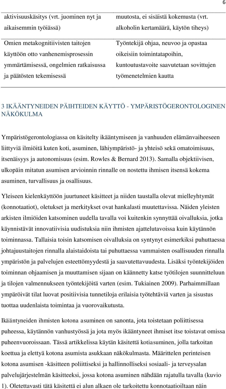 kokemusta (vrt.