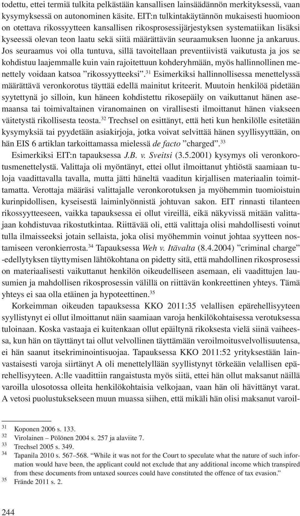 ja ankaruus.