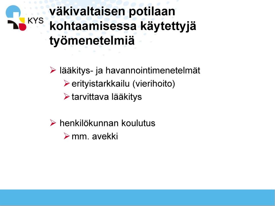 havannointimenetelmät erityistarkkailu