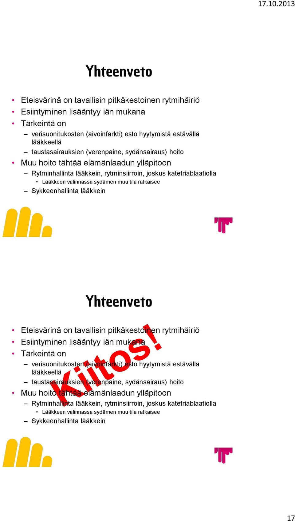 Sykkeenhallinta lääkkein   Sykkeenhallinta lääkkein 17