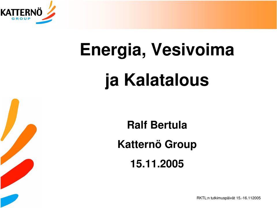 Kalatalous Ralf