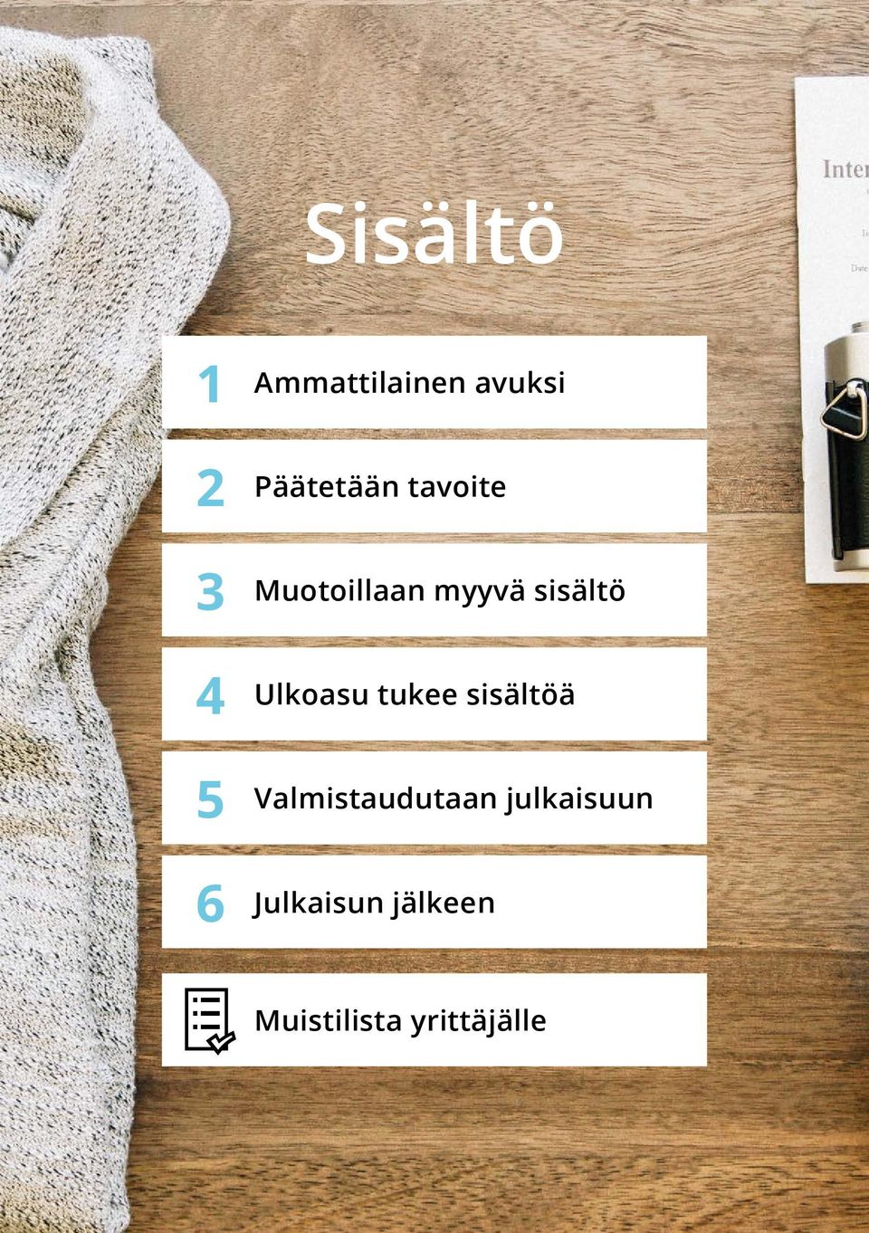 Ulkoasu tukee sisältöä Valmistaudutaan