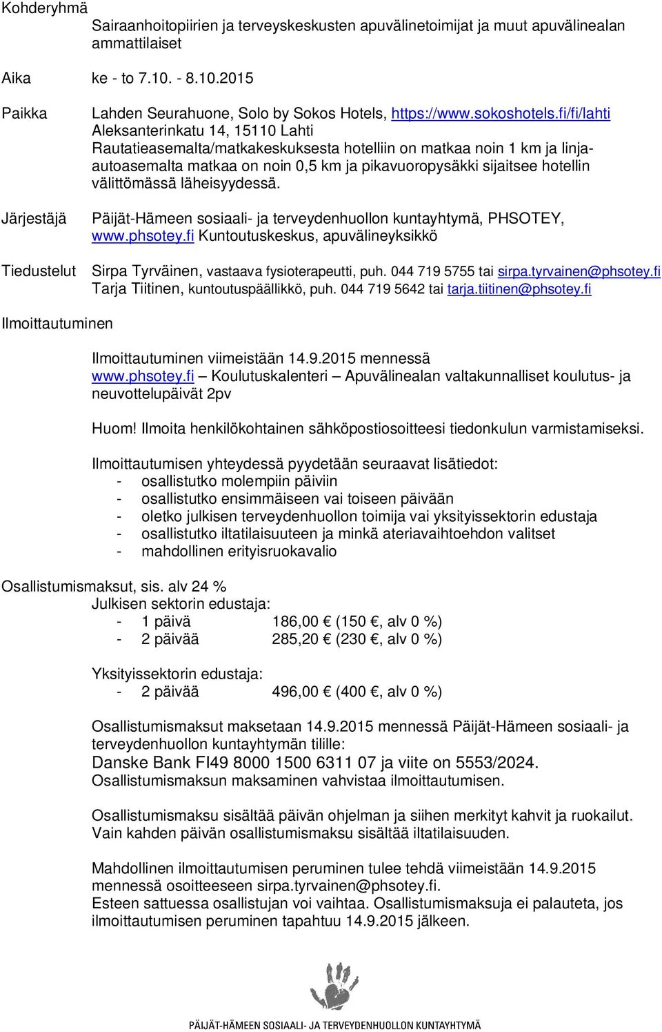 fi/fi/lahti Aleksanterinkatu 14, 15110 Lahti Rautatieasemalta/matkakeskuksesta hotelliin on matkaa noin 1 km ja linjaautoasemalta matkaa on noin 0,5 km ja pikavuoropysäkki sijaitsee hotellin