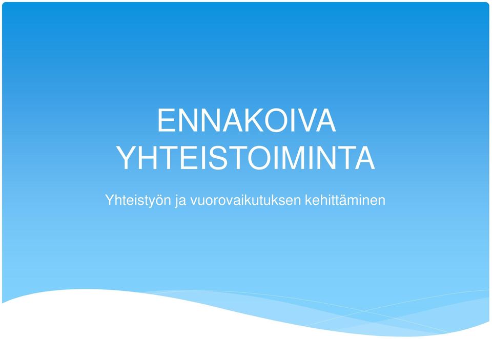 Yhteistyön ja