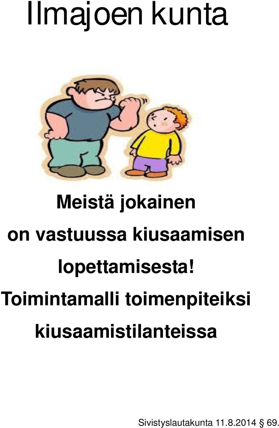 Toimintamalli toimenpiteiksi