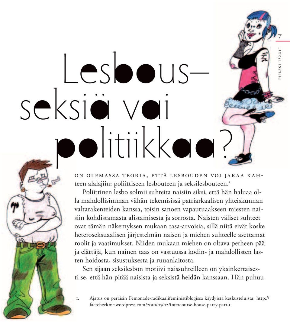 Lesbot ovat seksikäs suku puoli