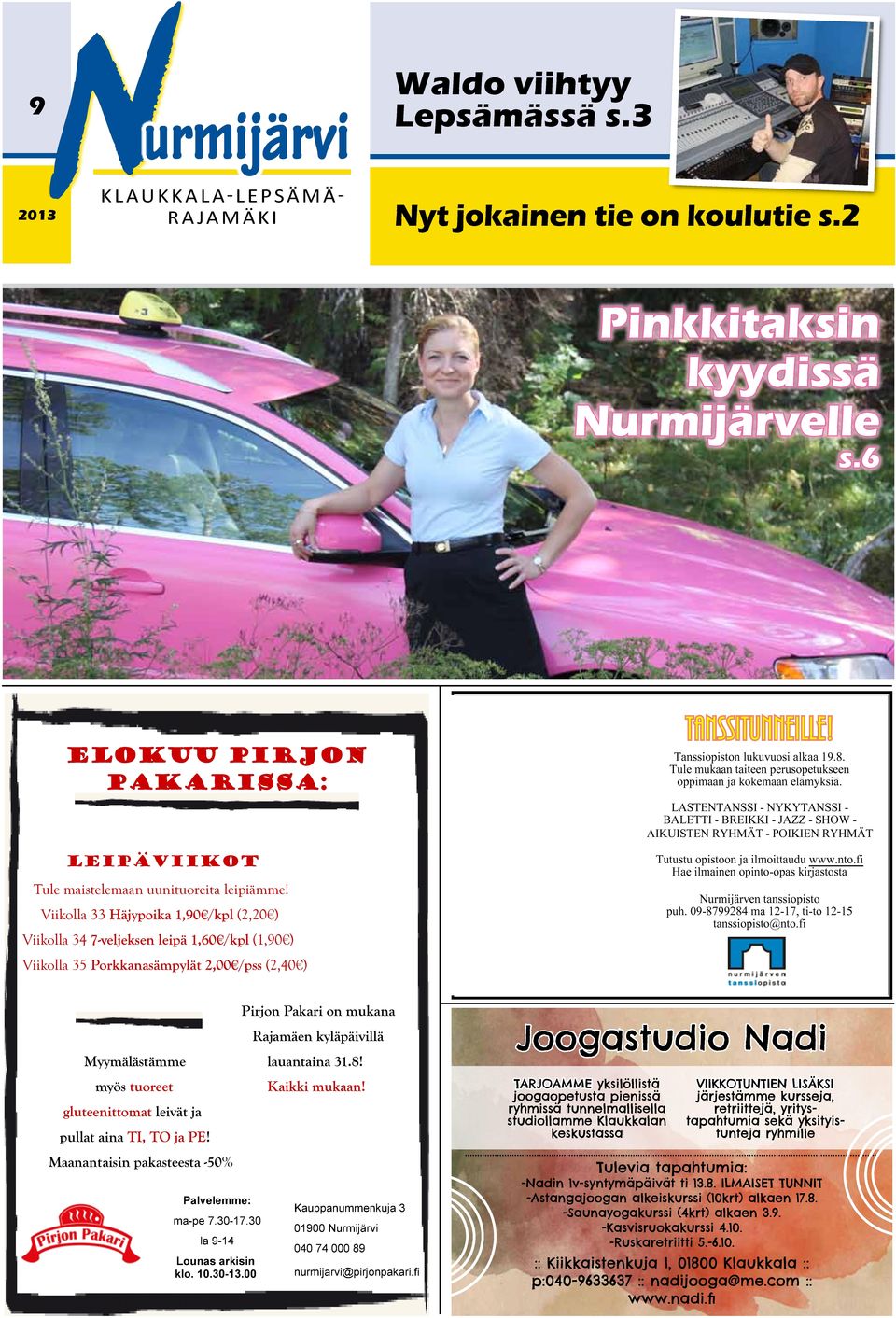 Tanssiopiston lukuvuosi alkaa 19.8. Tule mukaan taiteen perusopetukseen oppimaan ja kokemaan elämyksiä.