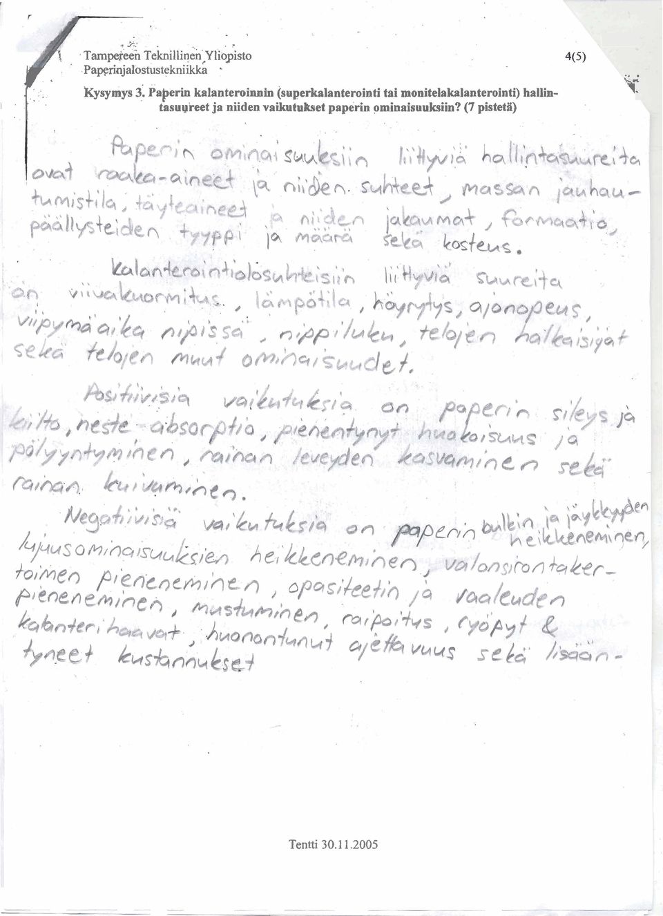 (superkalanterointi tai monitelakalanterointi) hallin- k!
