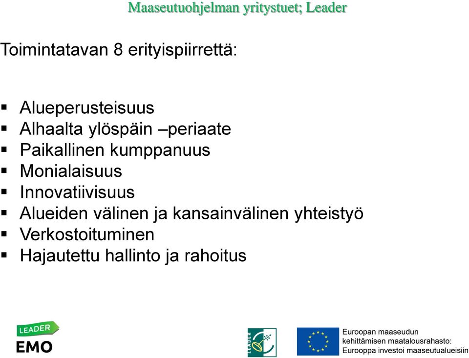 Monialaisuus Innovatiivisuus Alueiden välinen ja