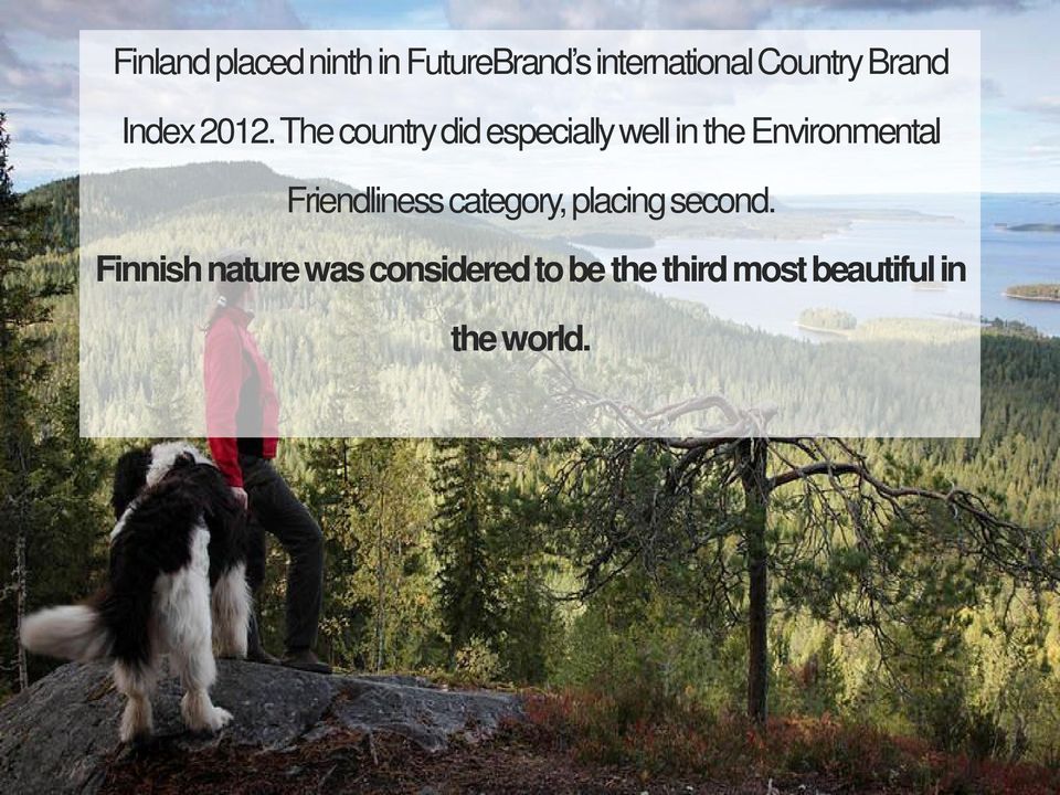 The country did especially well in the Environmental