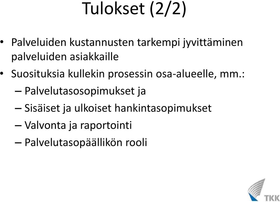 osa-alueelle, mm.