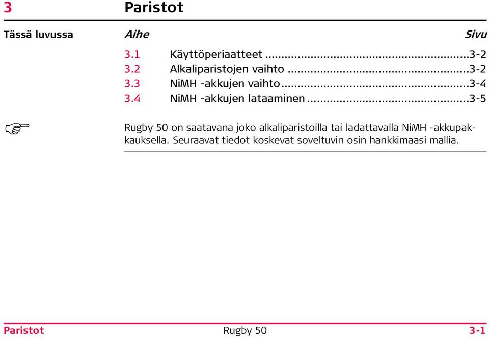 4 NiMH -akkujen lataaminen.