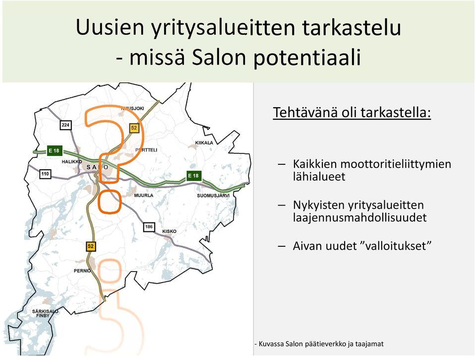 lähialueet Nykyisten yritysalueitten laajennusmahdollisuudet