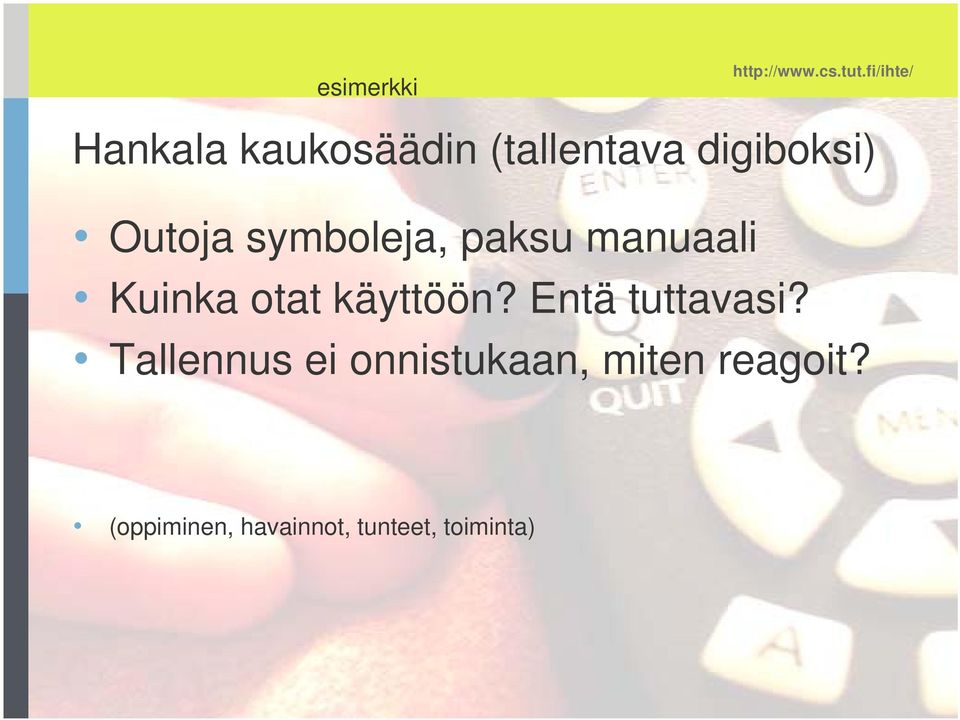 symboleja, paksu manuaali Kuinka otat käyttöön?