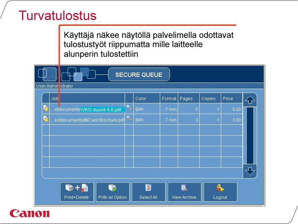 tulostustyöt riippumatta mille