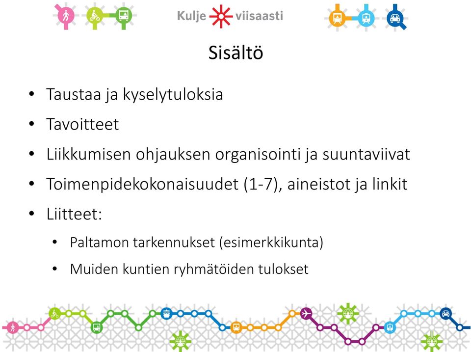 Toimenpidekokonaisuudet (1-7), aineistot ja linkit