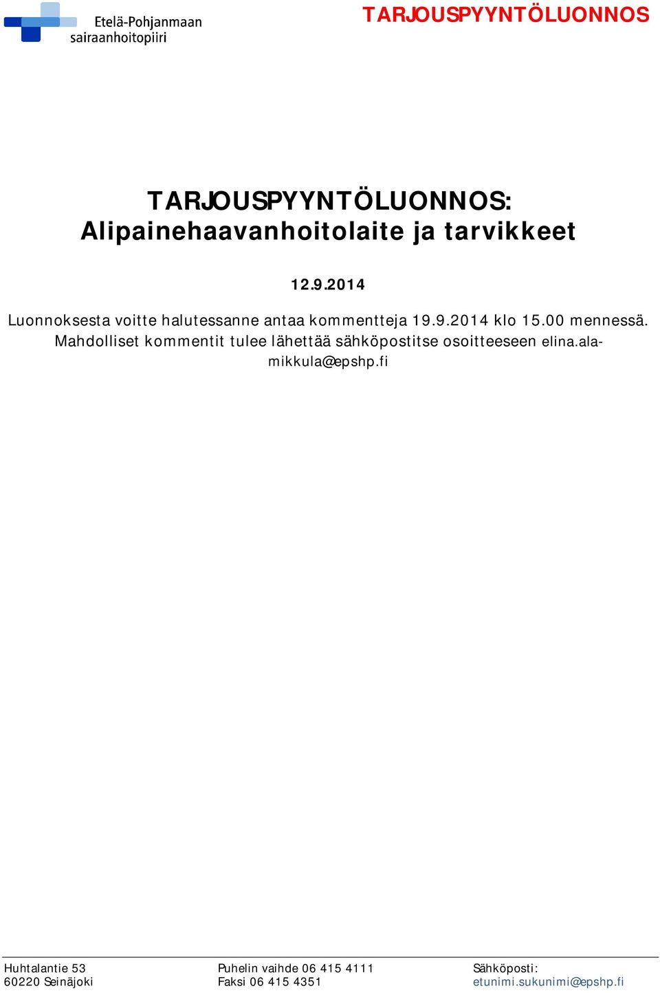00 mennessä.