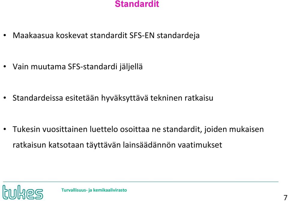 tekninen ratkaisu Tukesin vuosittainen luettelo osoittaa ne