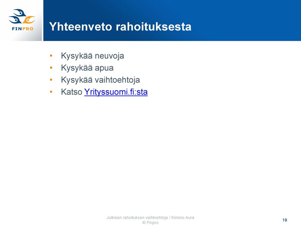 vaihtoehtoja Katso Yrityssuomi.