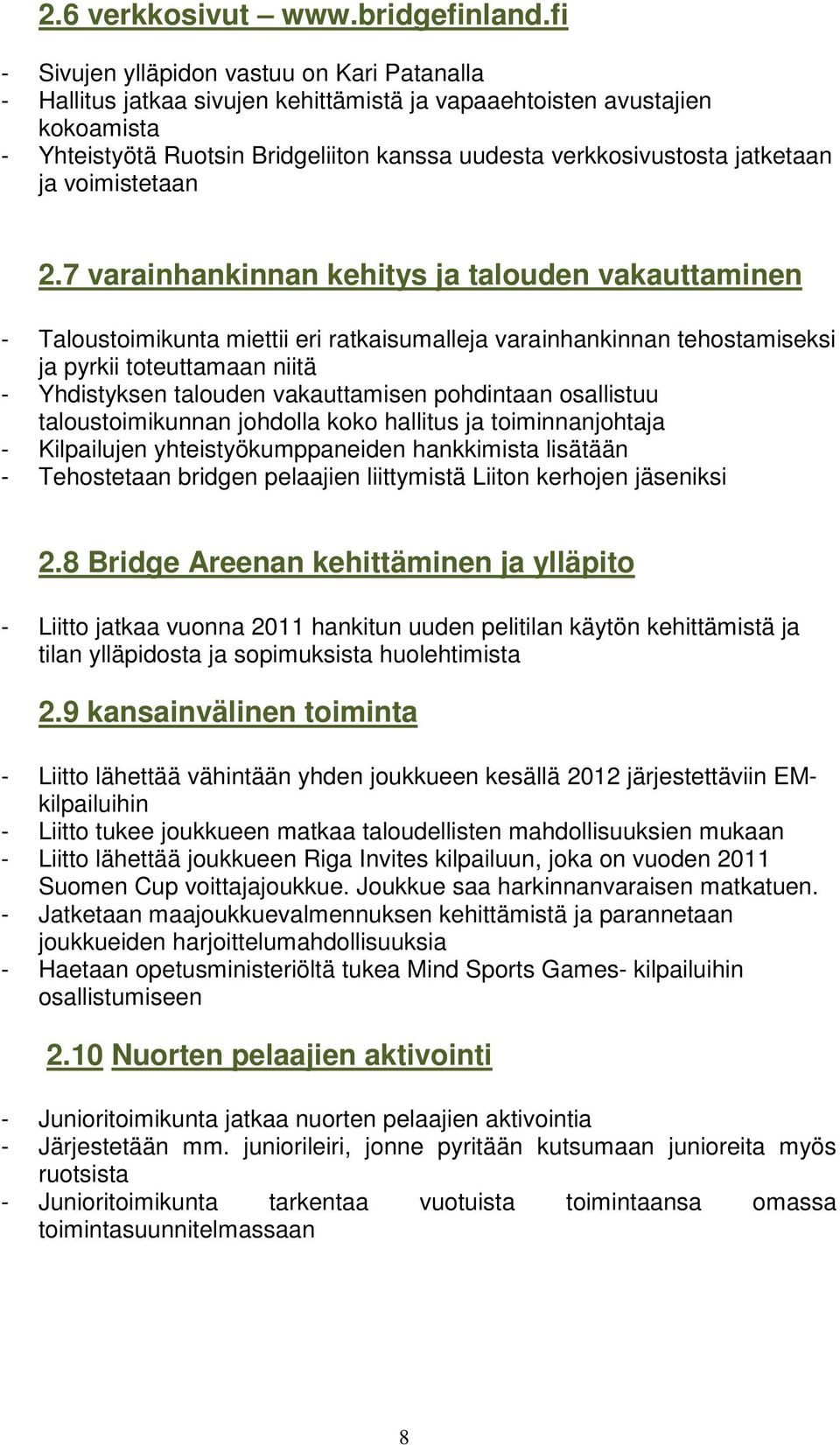jatketaan ja voimistetaan 2.