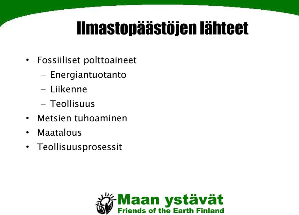 Energiantuotanto Liikenne