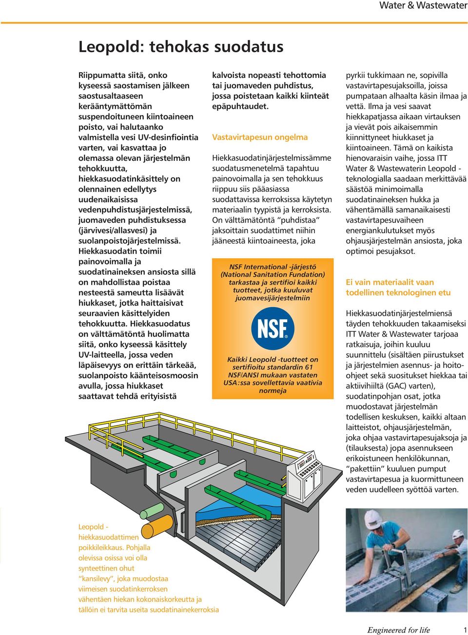 (järvivesi/allasvesi) ja suolanpoistojärjestelmissä.